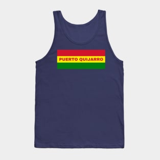 Puerto Quijarro City in Bolivian Flag Colors Tank Top